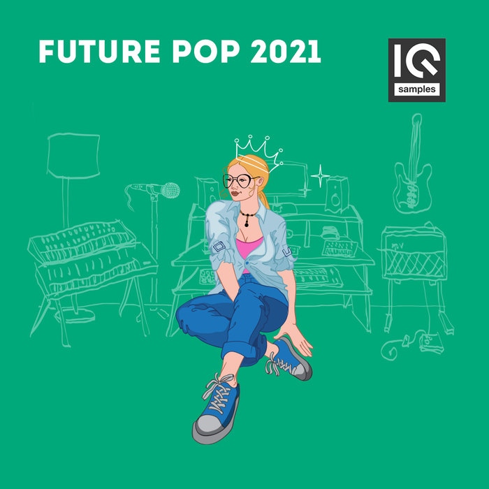 IQ SAMPLES - Future Pop 2021 (Sample Pack WAV)