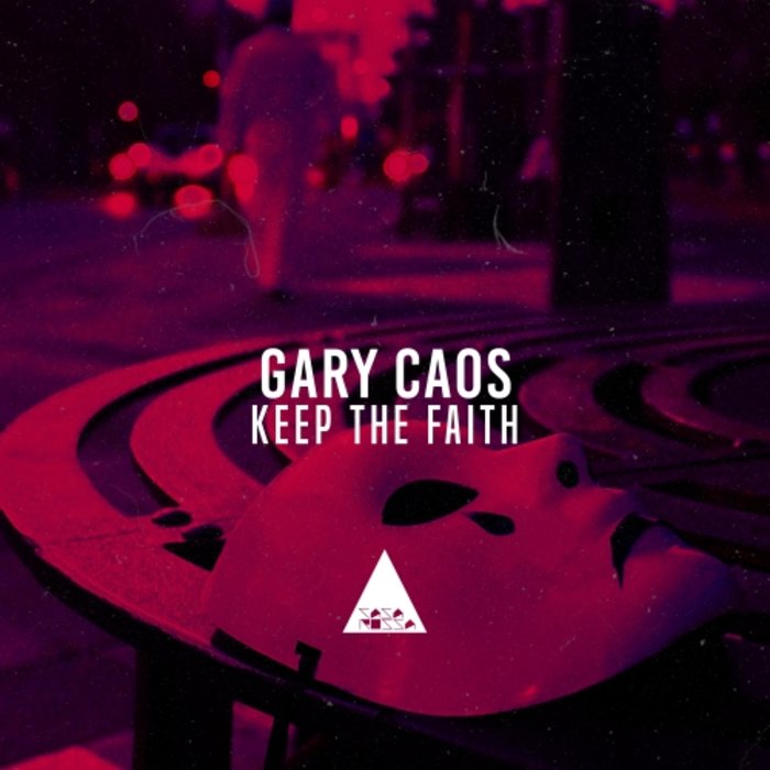 GARY CAOS - Keep The Faith (Original Mix)