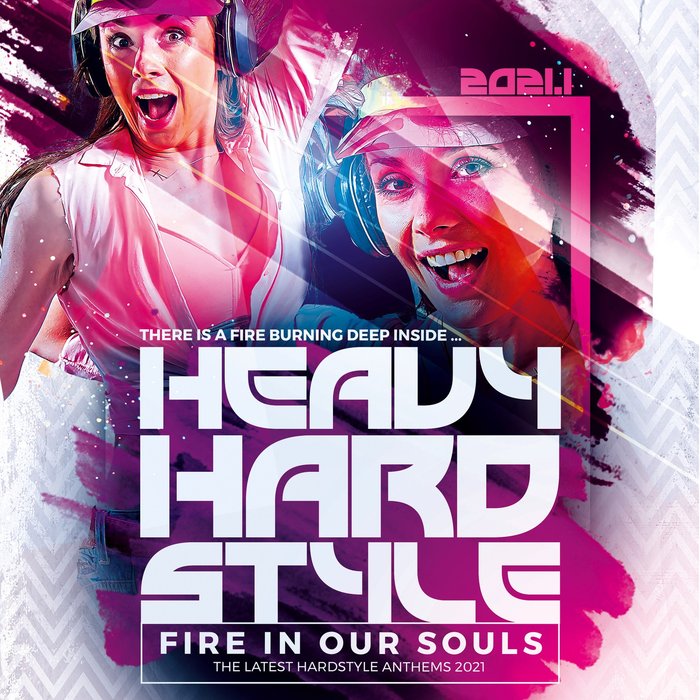 VA - Heavy Hardstyle 2021.1 - Fire in Our Souls [TRE30775]