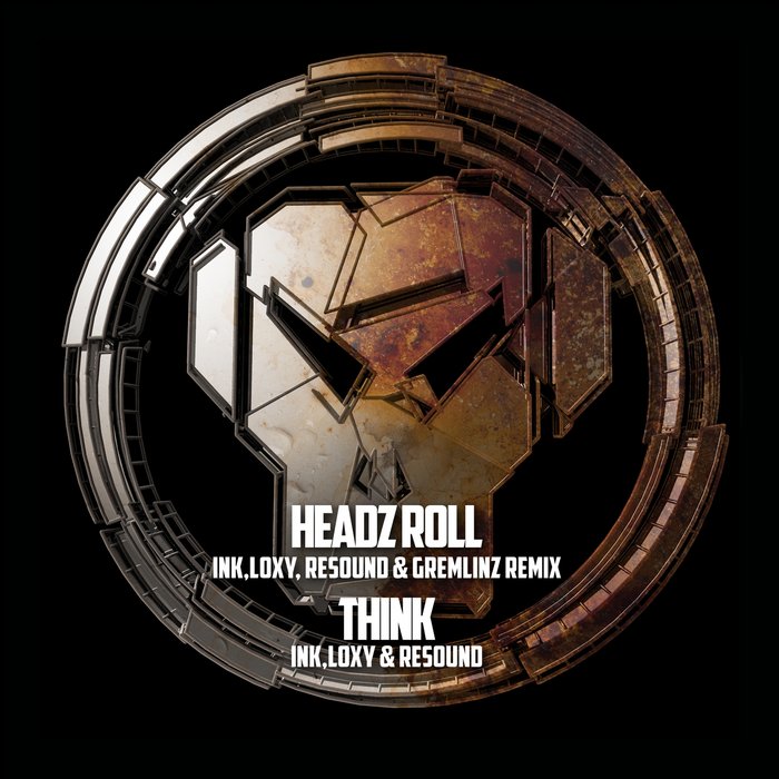 LOXY/INK/RESOUND - Headz Roll (Remix)