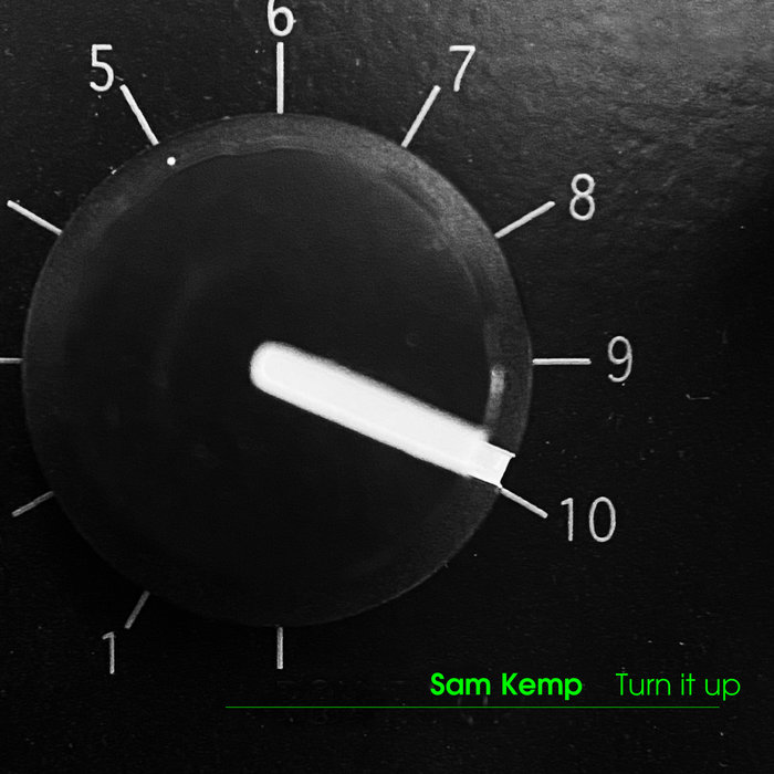 SAM KEMP - Turn It Up