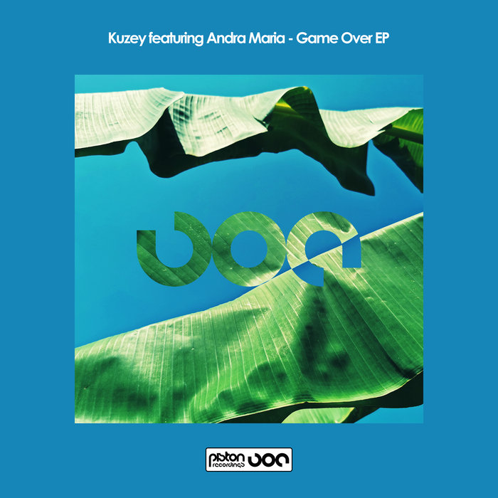 KUZEY feat ANDRA MARIA - Game Over EP