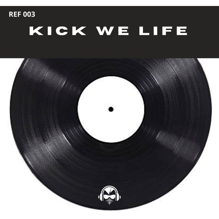 XINODJ - Kick We Life