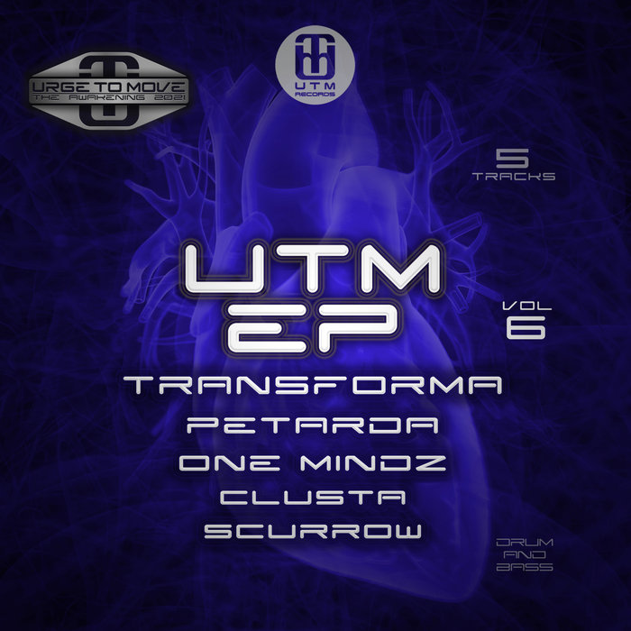 ONE MINDZ/CLUSTA/TRANSFORMA/SCURROW/PETARDA - UTM Vol 6
