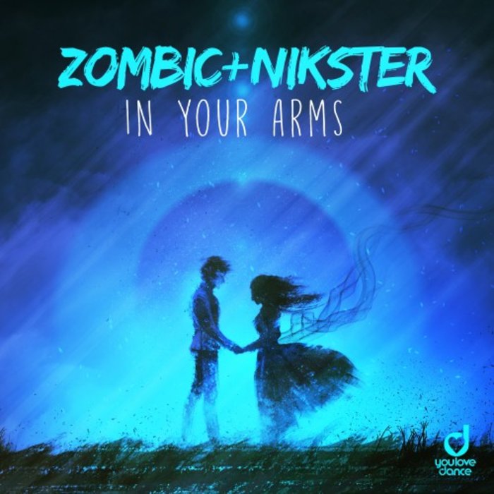ZOMBIC/NIKSTER - In Your Arms