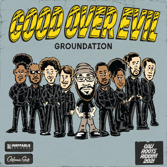 GROUNDATION/COLLIE BUDDZ - Good Over Evil