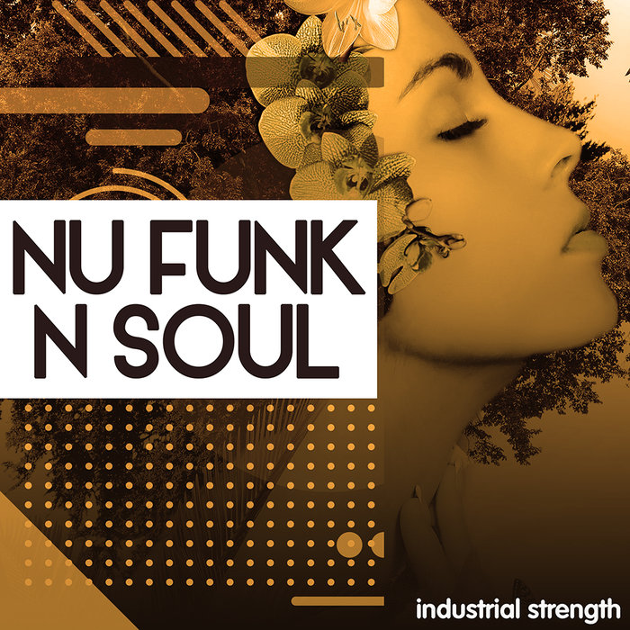 INDUSTRIAL STRENGTH RECORDS - Nu Funk N Soul (Sample Pack WAV)