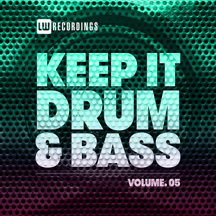 VA - Keep It Drum & Bass, Vol. 05 [LWKIDNB05]