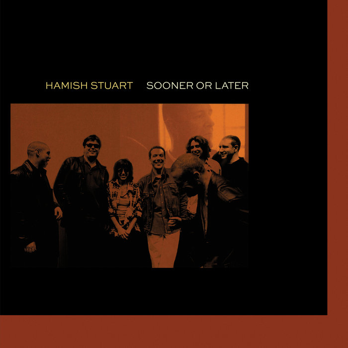 HAMISH STUART - Sooner Or Later