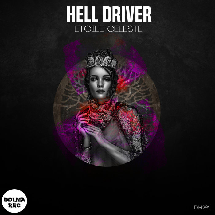 HELL DRIVER - Etoile Celeste