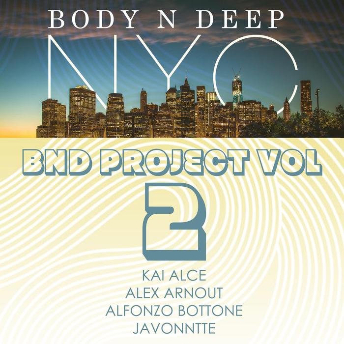 KAI ALCE/ALEX ARNOUT/ALFONZO BOTTONE/JAVONNTTE - BND Project Vol 2
