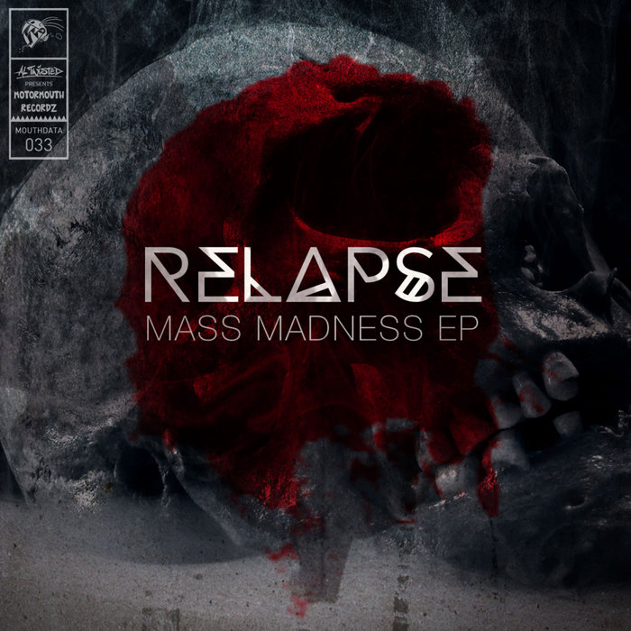 RELAPSE - Mass Madness EP