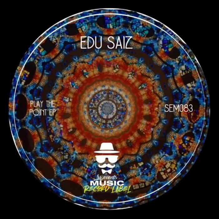 EDU SAIZ - Play The Point EP