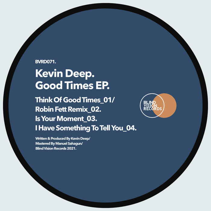 KEVIN DEEP - Good Times EP