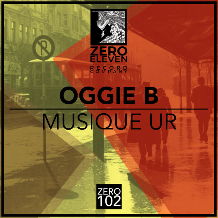 Musique UR By Oggie B On MP3, WAV, FLAC, AIFF & ALAC At Juno Download