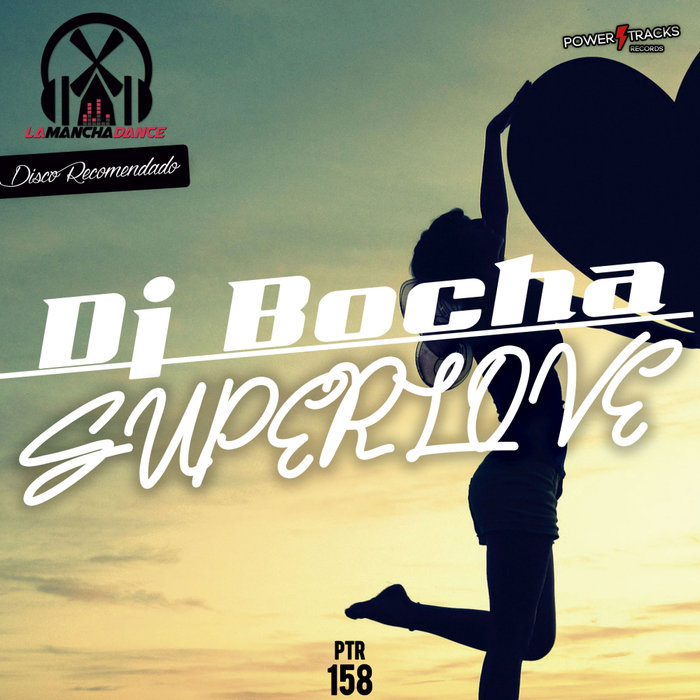 [PTR158] DJ Bocha - Superlove (Ya a la Venta / Out Now) CS5041517-02A-BIG