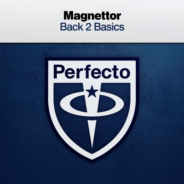 MAGNETTOR - Back 2 Basics