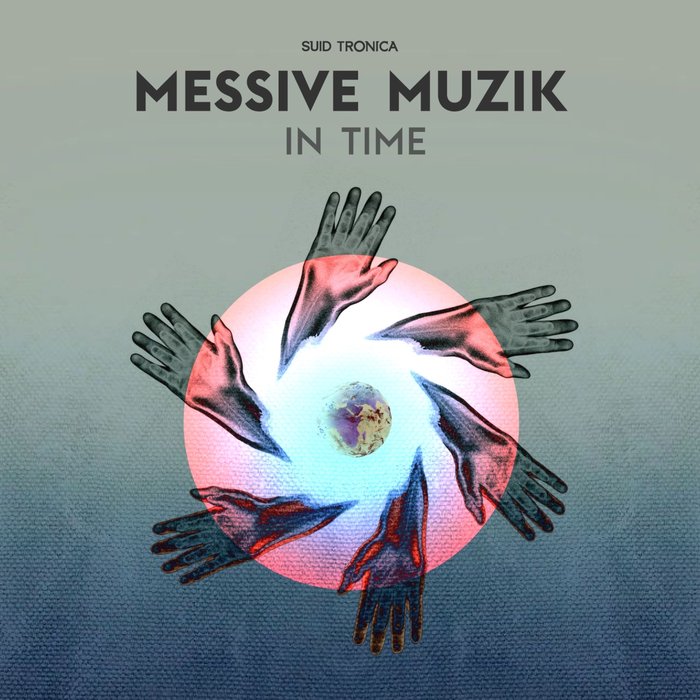 MESSIVE MUZIK - In Time