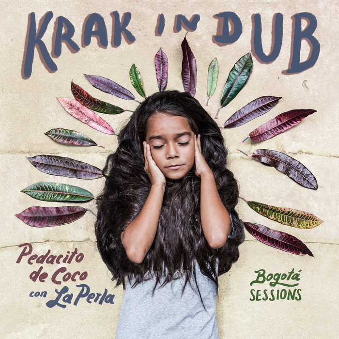 KRAK IN DUB/LA PERLA - Pedacito De Coco