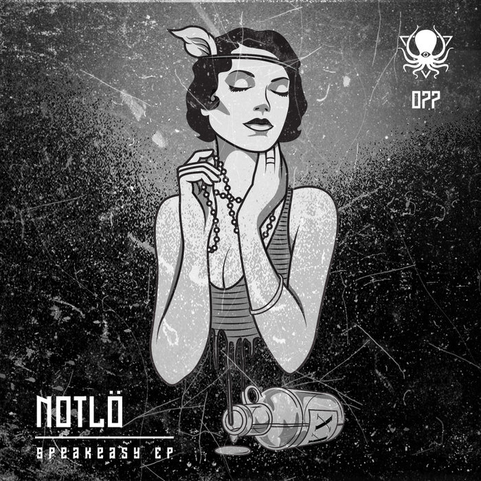 NötLo - Speakeasy EP