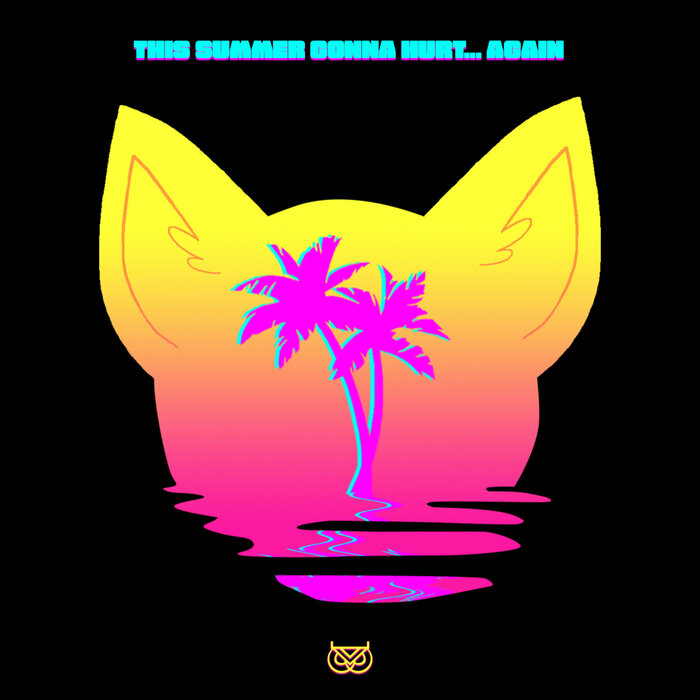 This Summer Gonna Hurt. Again By N1T30wl On MP3, WAV, FLAC, AIFF.