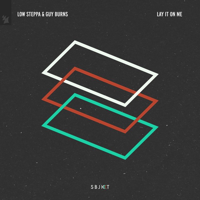 LOW STEPPA/GUY BURNS - Lay It On Me