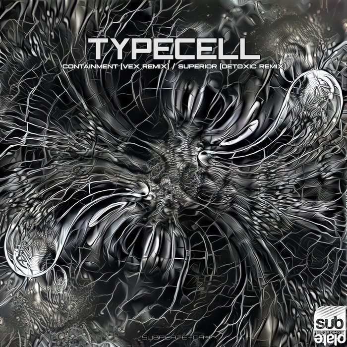 TypeCell - Containment (Vex Remix) / Superior (Detoxic Remix) [SUBPLATE094]
