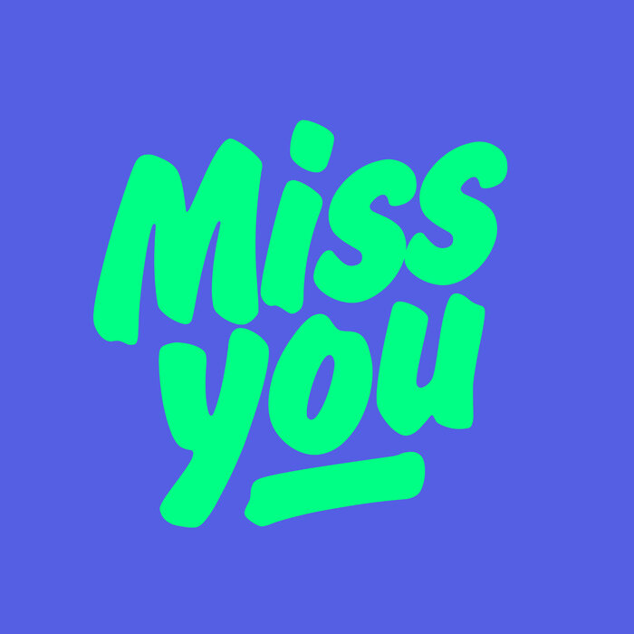 Miss You by Kevin McKay/Alex Gewer/Tasty Lopez on MP3, WAV, FLAC, AIFF ...