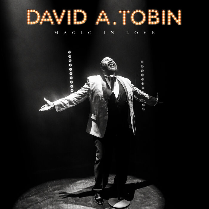 DAVID A TOBIN - Magic In Love