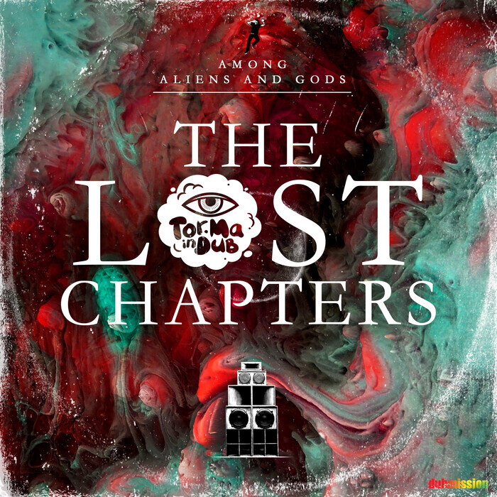 Скачать музыку бесплатно Download Tor.Ma In Dub - The Lost Chapters mp3