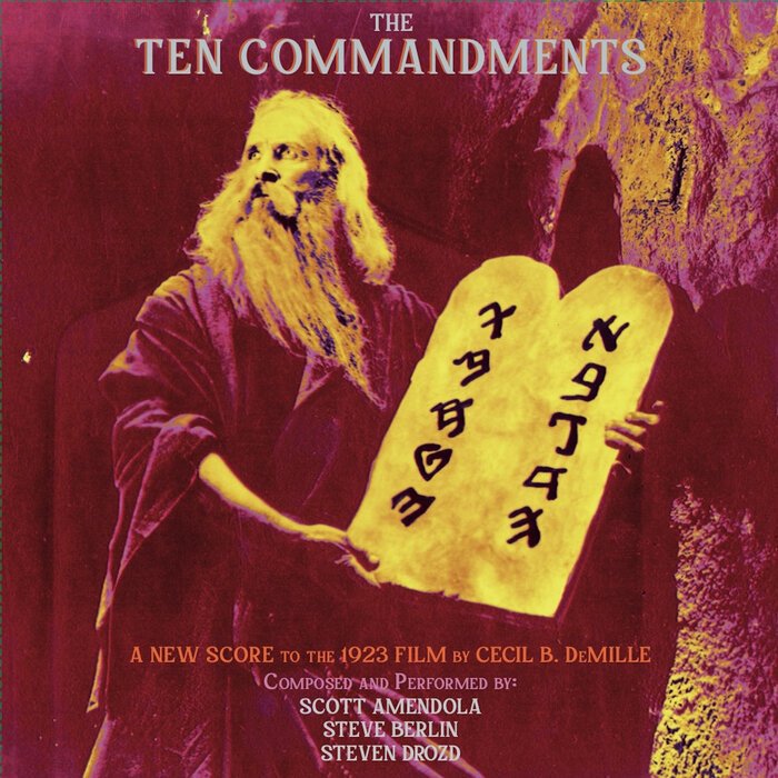 SCOTT AMENDOLA/STEVE BERLIN/STEVEN DROZD - The Ten Commandments