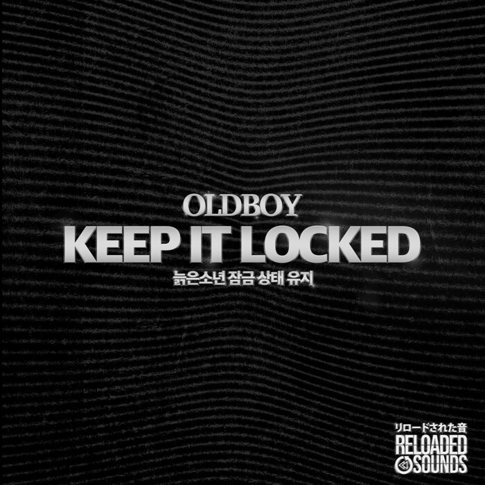 OLDBOY - Keep It Locked