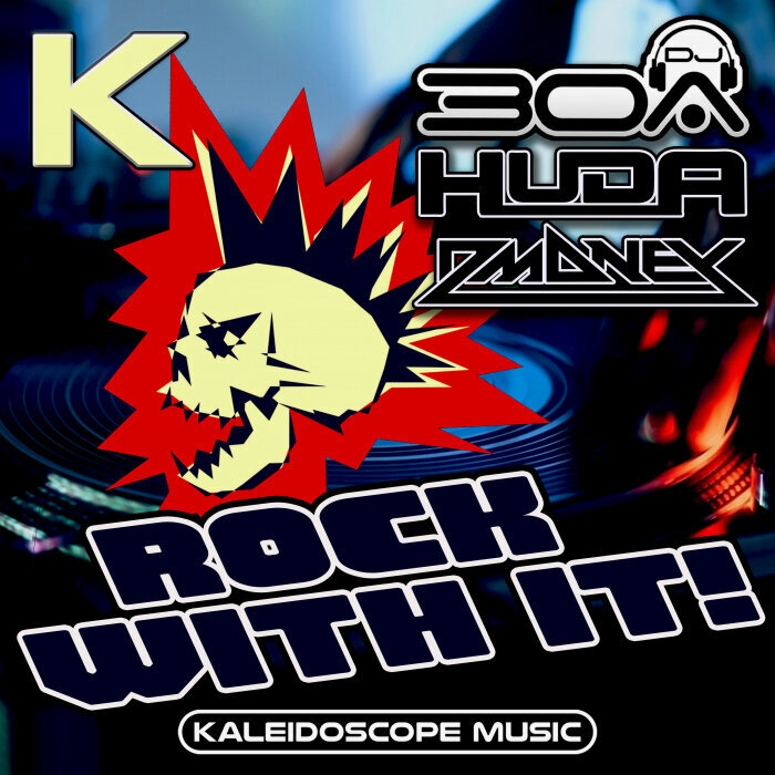 HUDA HUDIA/DJ30A/DMONEY - Rock With It!