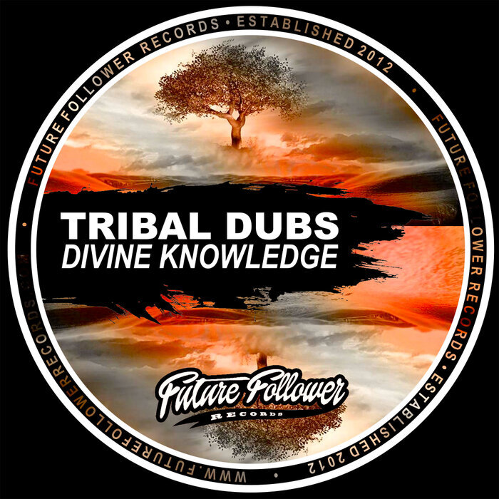 Tribal Dubs - Divine Knowledge