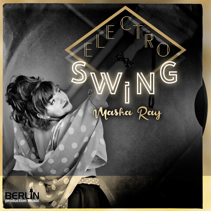 MASHA RAY - Electro Swing (Explicit)