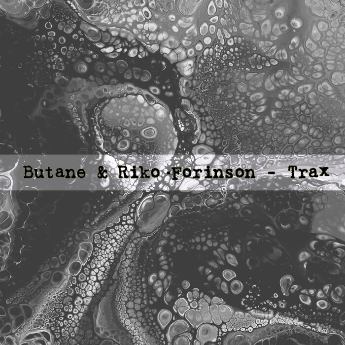 BUTANE/RIKO FORINSON - Trax