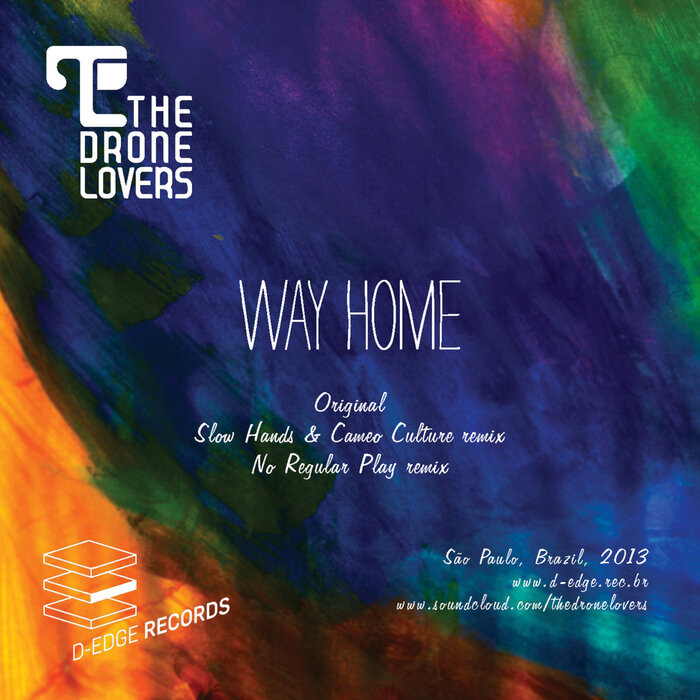 THE DRONE LOVERS - Way Home