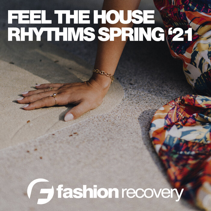VARIOUS - Feel The House Rhythms Spring '21