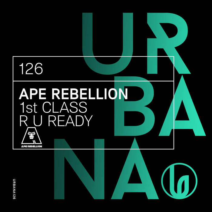 APE REBELLION - 1st Class/R U Ready