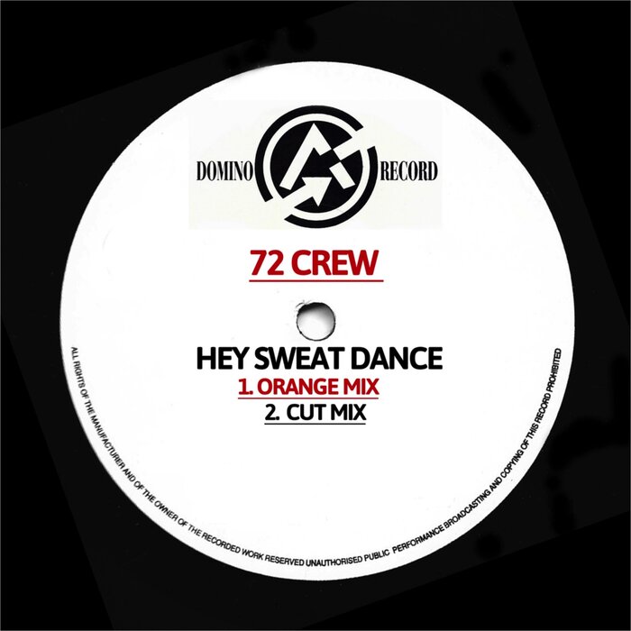72 CREW - Hey Sweat Dance