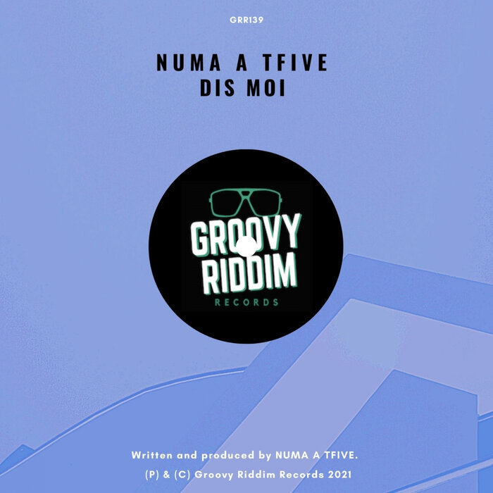 NUMA A TFIVE - Dis Moi