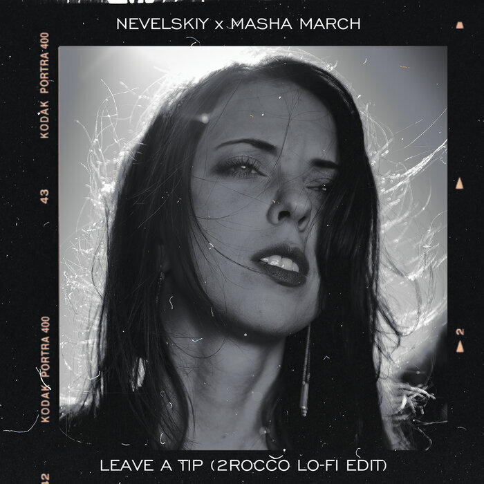 NEVELSKIY/MASHA MARCH - Leave A Tip