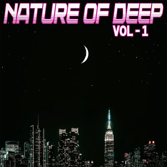 VARIOUS - Nature Of Deep: Vol 1 - Deep House & House Cuts