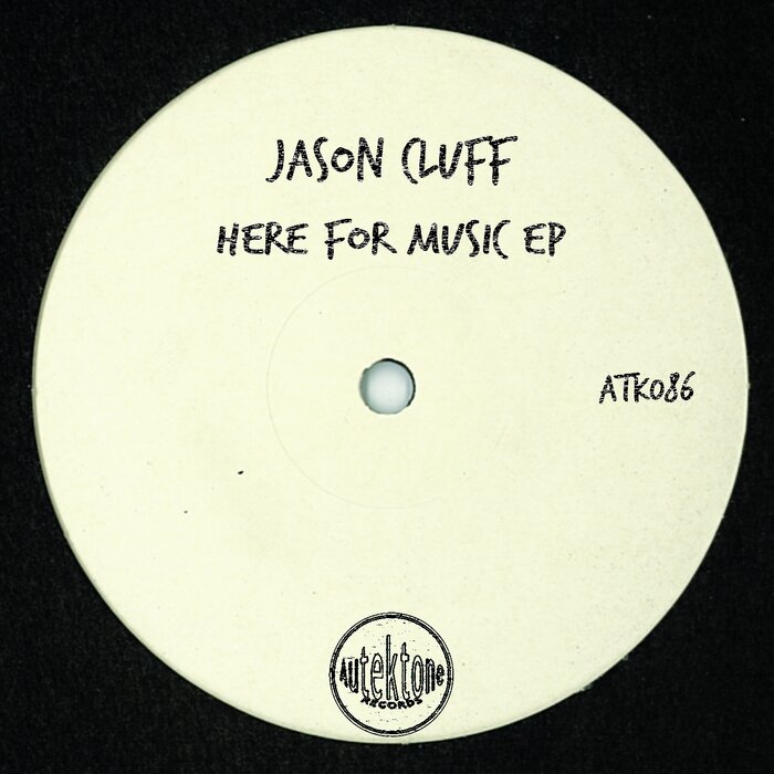 JASON CLUFF - Here For Music