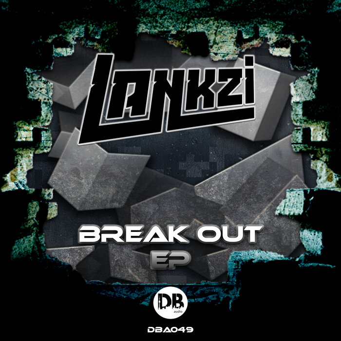 Lankzi - Break Out EP [DBA049]