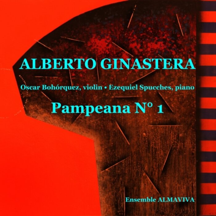 ENSEMBLE ALMAVIVA/EZEQUIEL SPUCCHES/OSCAR BOHORQUEZ - Pampeana No.1 Op. 16