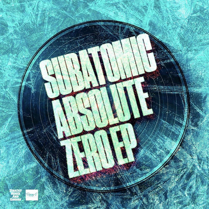 SUBATOMIC - Absolute Zero EP