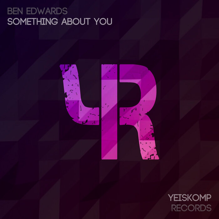 BEN EDWARDS - Something About You