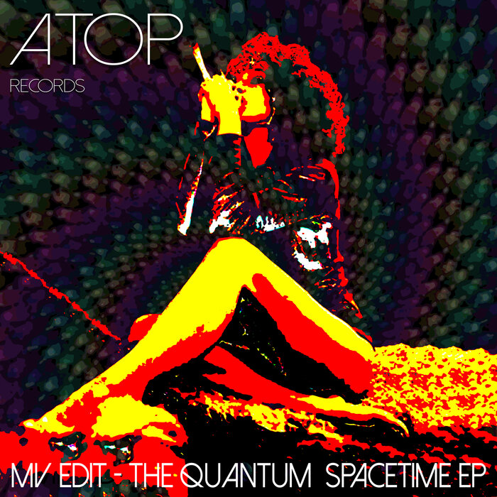 MV EDIT - The Quantum Spacetime EP (Nu-Disco Mix)
