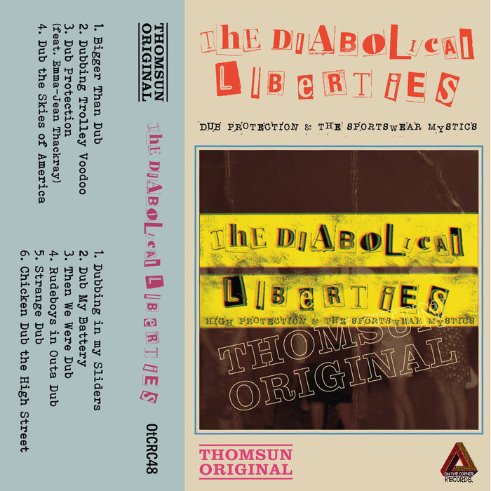 THE DIABOLICAL LIBERTIES - Dub The Skies Of America